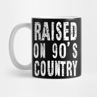 Raised on 90’s Country Concert Country Music Vintage Letter Print Mug